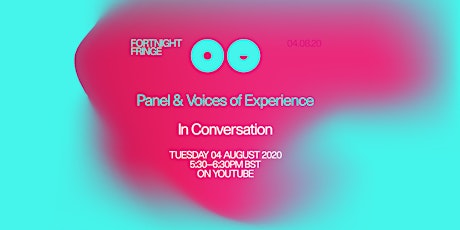 Fortnight Fringe | Panel & Voices of Experience - In Conversation primary image
