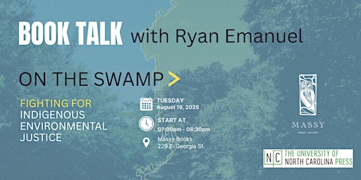 Image principale de On the Swamp: Talk with Ryan Emanuel on Indigenous Environmental Justice