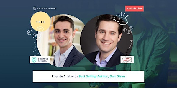 Fireside Chat with Best Selling Author, Dan Olsen