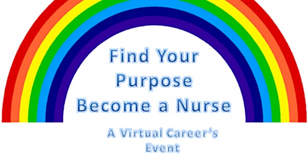 Find your Purpose, Become a Nurse