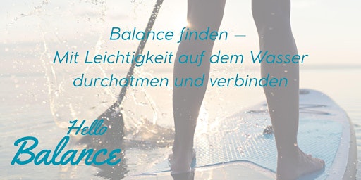 Image principale de Hello Balance- Standup Paddel Event Main