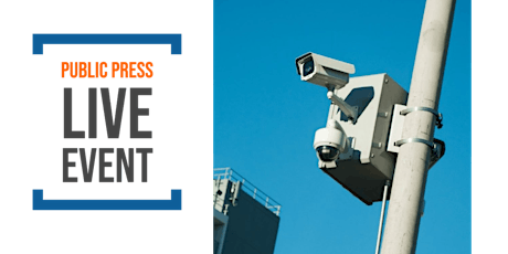 You're on Camera: Surveillance and Protests primary image