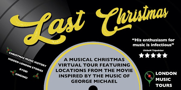 Last Christmas – The Christmas Music Virtual Tour & Singalong