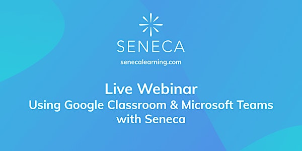 September CPD: Seneca + Google Classroom/Microsoft Teams