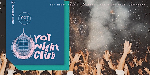 YOT Night Club highlight