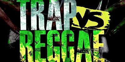 Image principale de TRAP VS REGGAE (TOP 5 TRAP & REGGAE