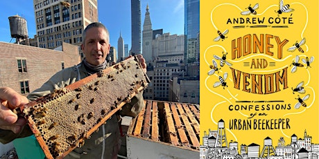 Book Talk: "Confessions of an Urban Beekeeper"  with Andrew Coté primary image