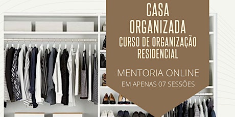 Imagem principal do evento MENTORIA ONLINE - CASA ORGANIZADA  - Técnicas de Organização Residencial