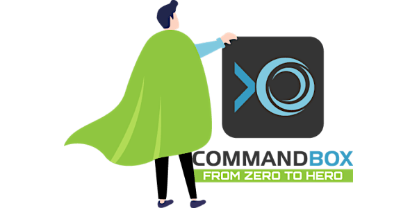 CommandBox Zero to Hero