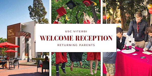 USC Viterbi Welcome Reception – Returning Parents (Domestic)