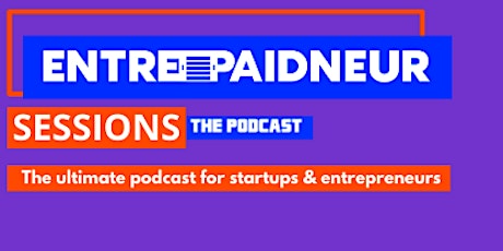 Entrepaidneur Sessions Live Podcast w/ Special Guest: Chanel Scott primary image