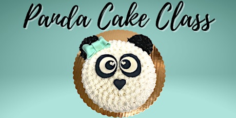 Panda Cake Class - Ages 12 and up primary image