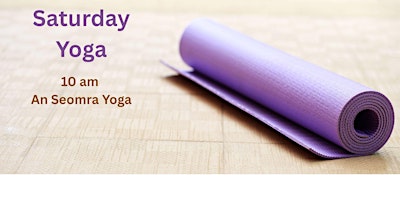 Image principale de All Levels Saturday Yoga Flow