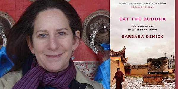 AN EVENING WITH BARBARA DEMICK, AUTHOR OF "EAT THE BUDDHA"