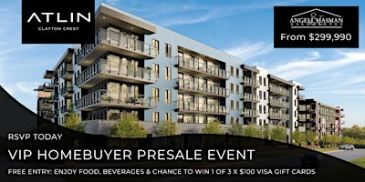 VIP Homebuyer Presale Event – Atlin by Zenterra in Clayton Crest primary image