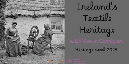 Image principale de Ireland’s Textile Heritage