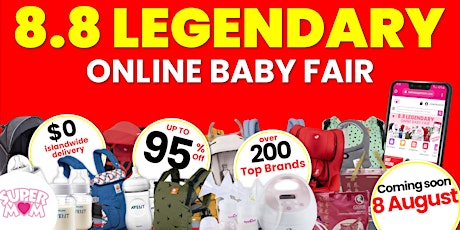 SuperMom Legendary Online  Baby Fair primary image