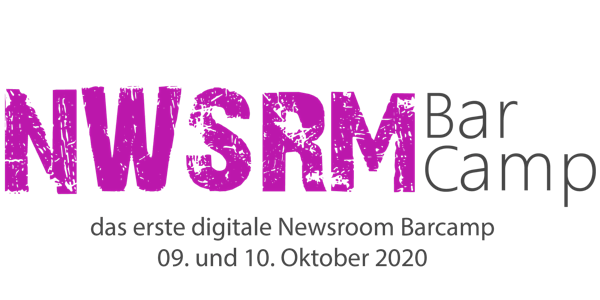 NWSRM BarCamp - das erste digitale Newsroom BarCamp 09. und 10.10.20