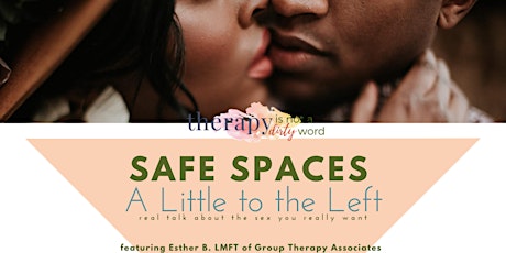 Imagen principal de Safe Spaces: A Little to the Left
