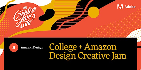 College + Amazon Design Creative Jam LIVE with Adobe XD