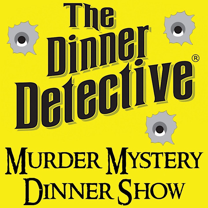  The Dinner Detective Comedy Murder Mystery Dinner Show - Baltimore image 