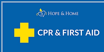 Primaire afbeelding van CPR & First Aid for Hope & Home