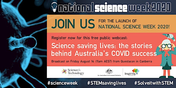 2020 National Science Week Launch + Science Saving Lives Event
