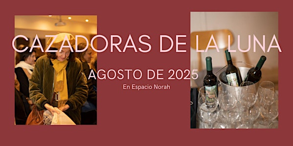 Cazadoras de la luna. Edición agosto 2025