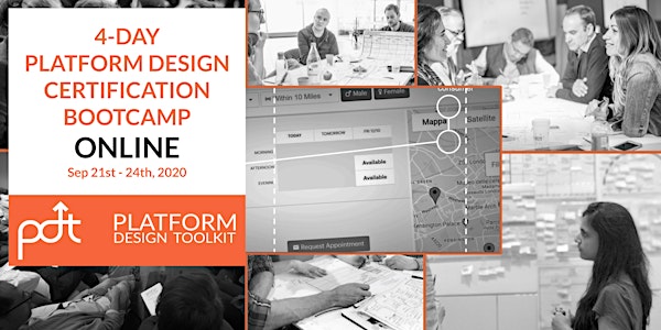 The 4-Day Online Platform Design Certification Bootcamp - Sept 21st-24th