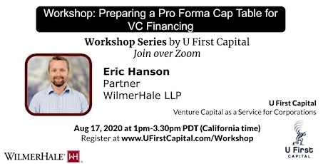 Workshop: ​Preparing a Pro Forma Cap Table for a VC Financing