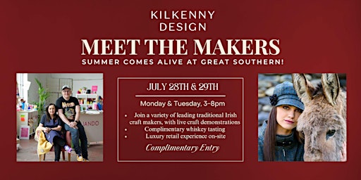 Meet the Makers Experience at Great Southern Killarney primary image