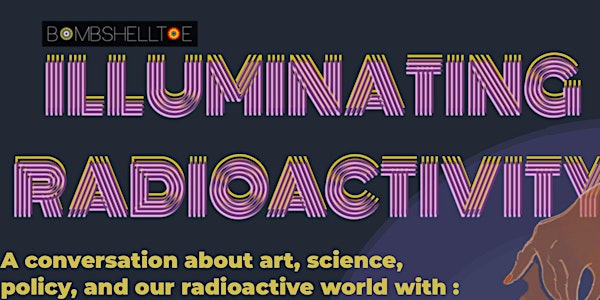 Illuminating Radioactivity