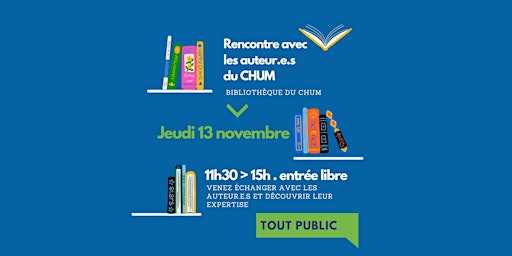 Image principale de Rencontre avec les auteur.e.s du CHUM