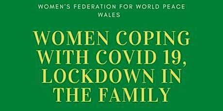 Women Coping With COVID 19, Lockdown in the Family
