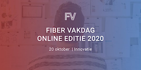 Fiber Vakdag Online Editie 20 oktober 2020