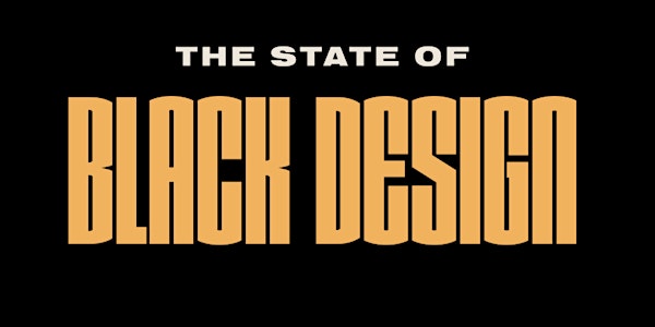 The State of Black Design