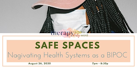 Safe Spaces: Navigating Health System as a BIPOC primary image