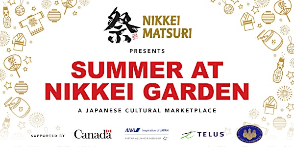Summer at Nikkei Garden