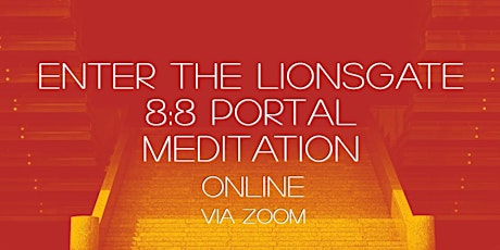 ENTER THE LIONSGATE PORTAL 8:8 MEDITATION primary image