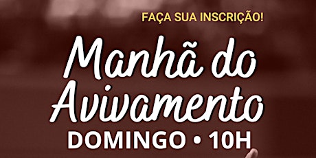 Imagem principal do evento Manhã do Avivamento - DOMINGO MANHÃ