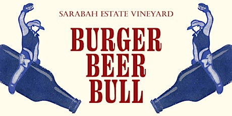 Burger, beer, bull! Cattlemans Bar @ Sarabah Estate Vineyard primary image