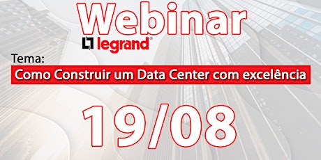 Imagem principal do evento WEBINAR - COMO CONSTRUIR UM DATA CENTER COM EXCELÊNCIA