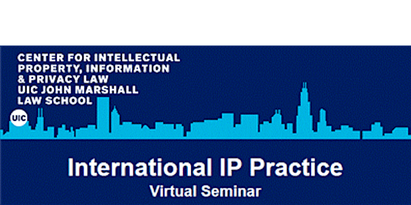 International IP Practice Seminar
