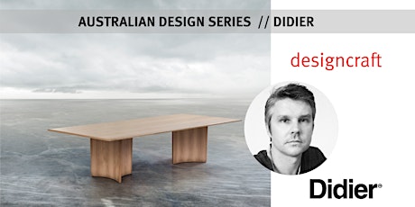 Australian Design Series // DIDIER primary image
