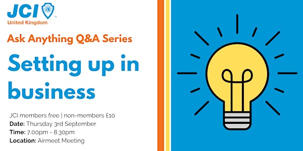 Ask Anything Q&A - Setting up in business