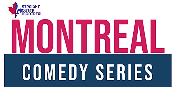 The Last Laugh ( Stand-Up Comedy ) Montrealcomedyseries.com