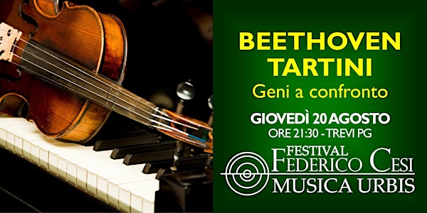 Celebration 250: Beethoven & Tartini, due geni a confronto