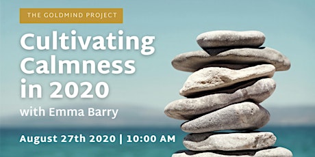 Cultivating Calmness in 2020 with Emma Barry primary image