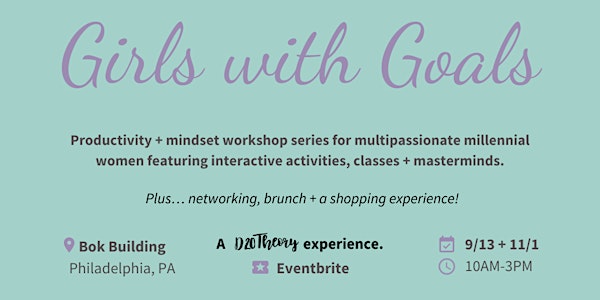 Girls with Goals: Productivity + Mindset Workshop Series *NOW VIRTUAL*