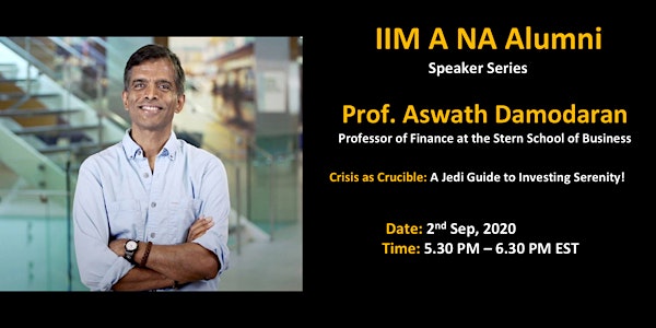 IIM A North America Alumni Speaker Series - Prof Aswath Damodaran